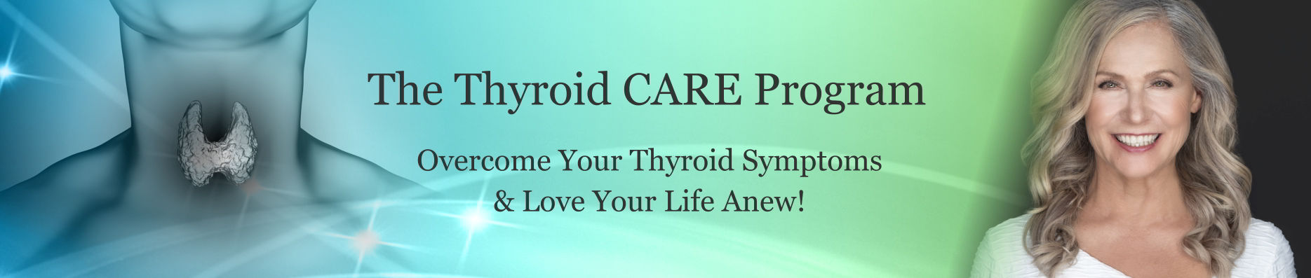 Thyroid Care Program - Overcome Your Thyroid Symptoms